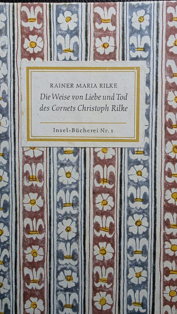 Cover of Rainer Maria Rilke’s Die Weise von Liebe und Tod des Cornets Christoph Rilke, Insel-Bücherei edition.